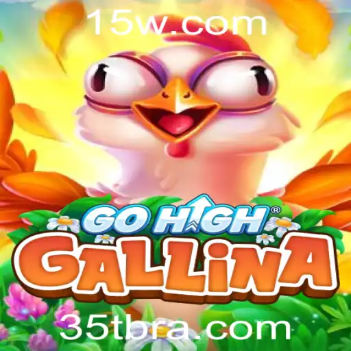 Descubra GoHighGallina: O Novo Fenômeno dos Jogos com a Palavra-Chave 35t